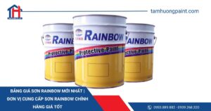 Bảng Giá Sơn Rainbow Mới Nhất | Đơn Vị Cung Cấp Sơn Rainbow Chính Hãng Giá Tốt