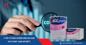 5 yếu tố ảnh hưởng đến giá sơn KCC Paint. Bạn đã biết?