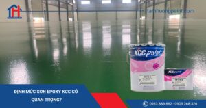 Định mức sơn Epoxy KCC có quan trọng đến công trình?