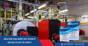 Mua sơn chịu nhiệt KCC QT606 ở đâu để có giá tốt nhất?