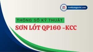 Thông số kỹ thuật QP160 KCC | TDS QP160 KCC