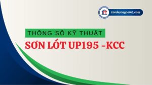 Thông số kỹ thuật UP195 KCC | TDS UP195 KCC